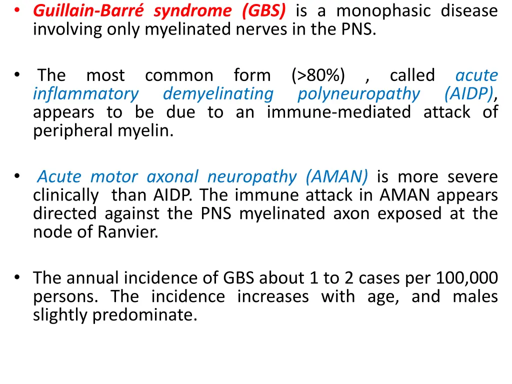 guillain barr syndrome gbs is a monophasic