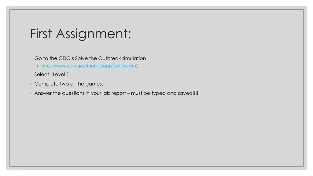 first assignment