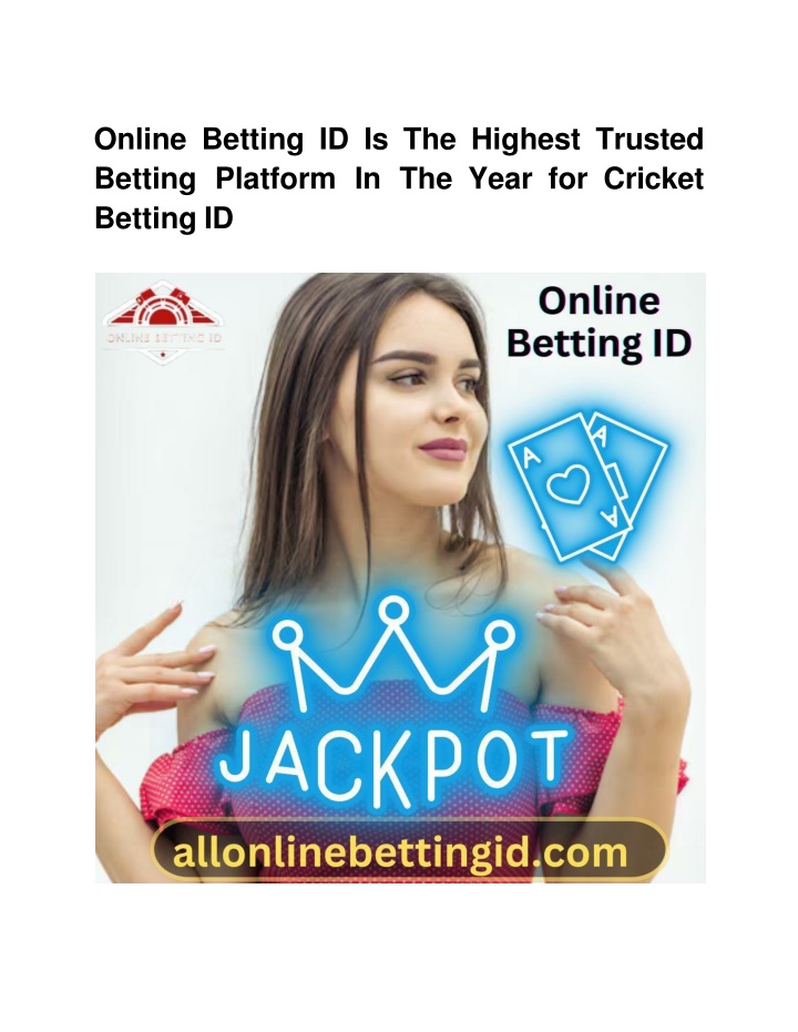 online betting id is the highest trusted betting