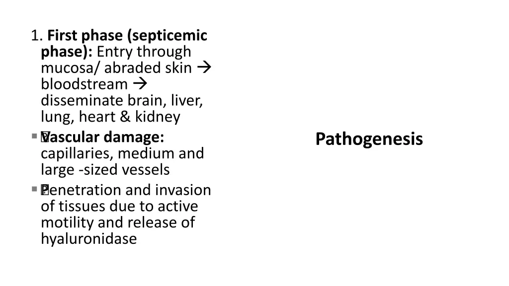 1 first phase septicemic phase entry through