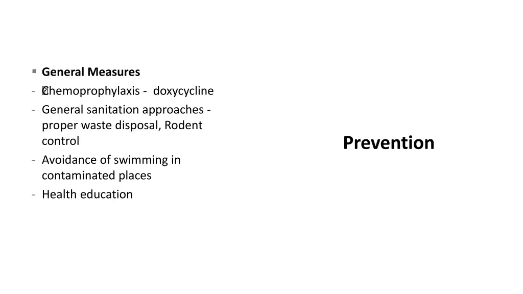 general measures chemoprophylaxis doxycycline