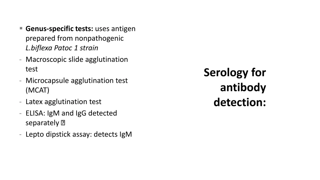 genus specific tests uses antigen prepared from