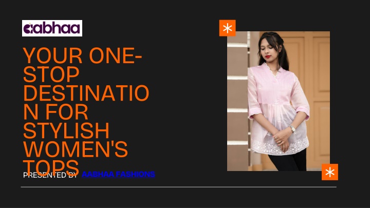 your one stop destinatio n for stylish women s