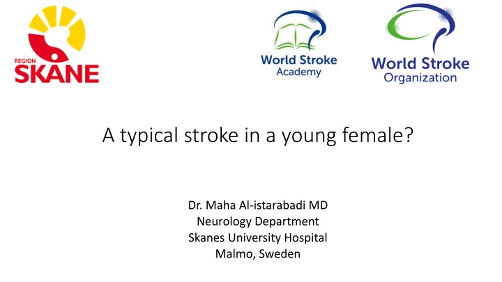 a typical stroke in a young female