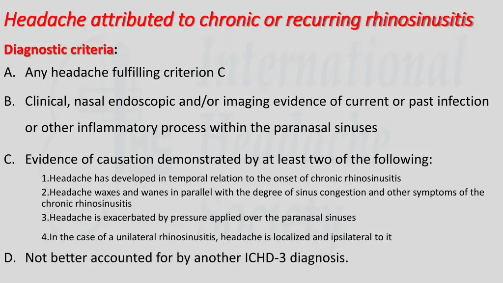 headache attributed to chronic or recurring