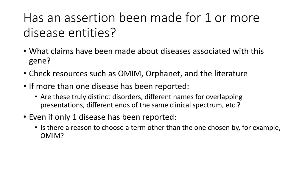 has an assertion been made for 1 or more disease