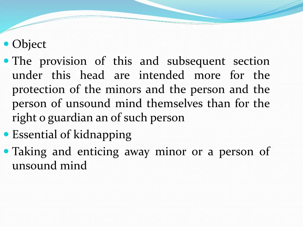 object the provision of this and subsequent