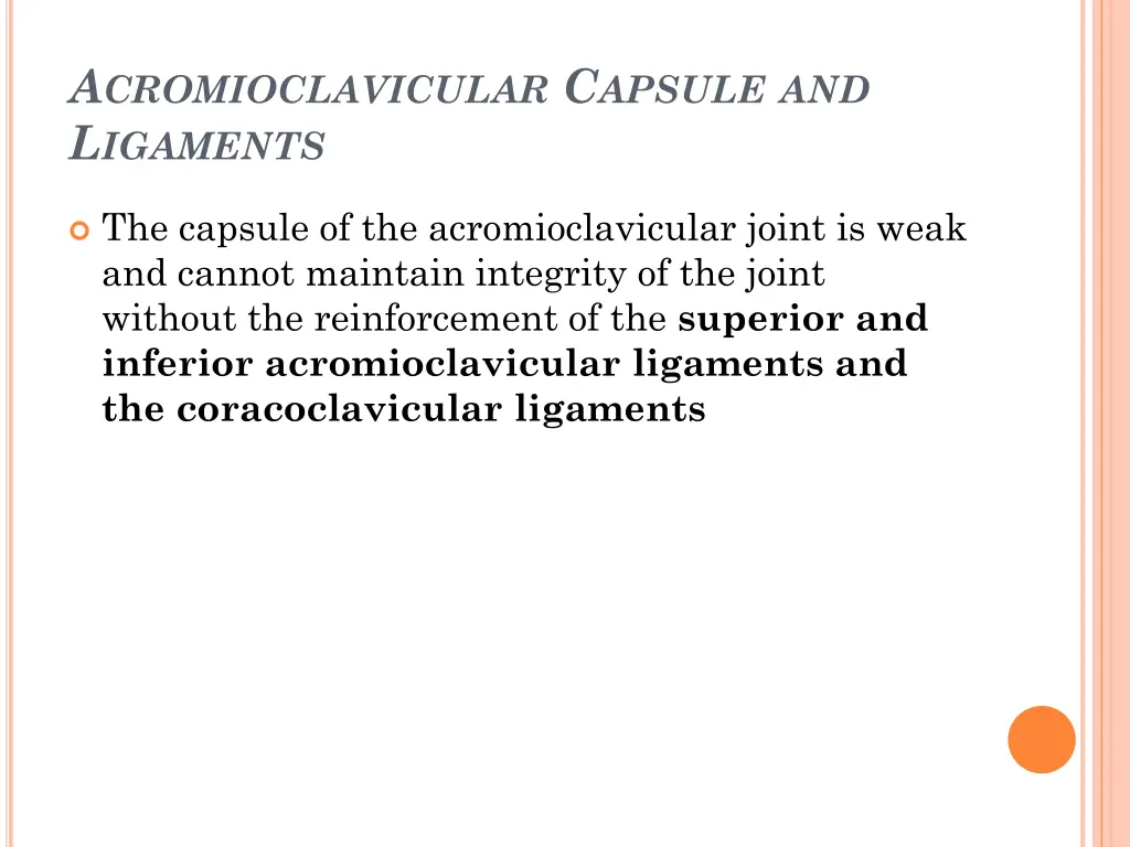 a cromioclavicular c apsule and l igaments