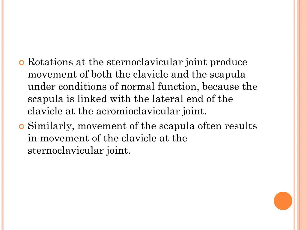 rotations at the sternoclavicular joint produce