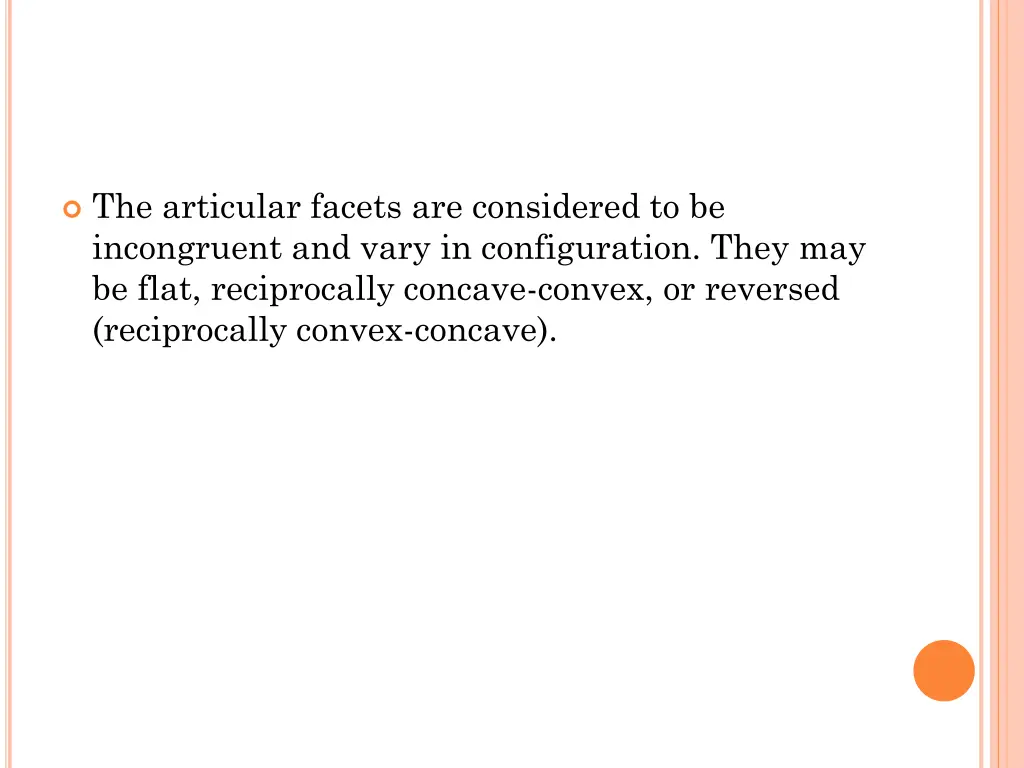 the articular facets are considered