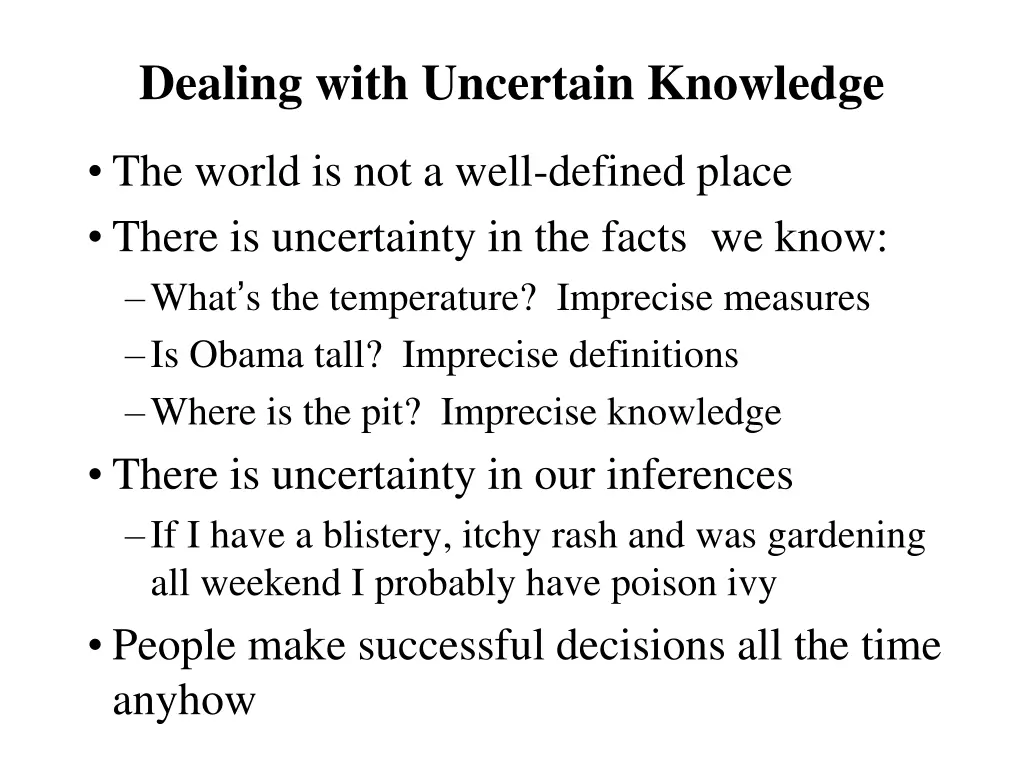 dealing with uncertain knowledge