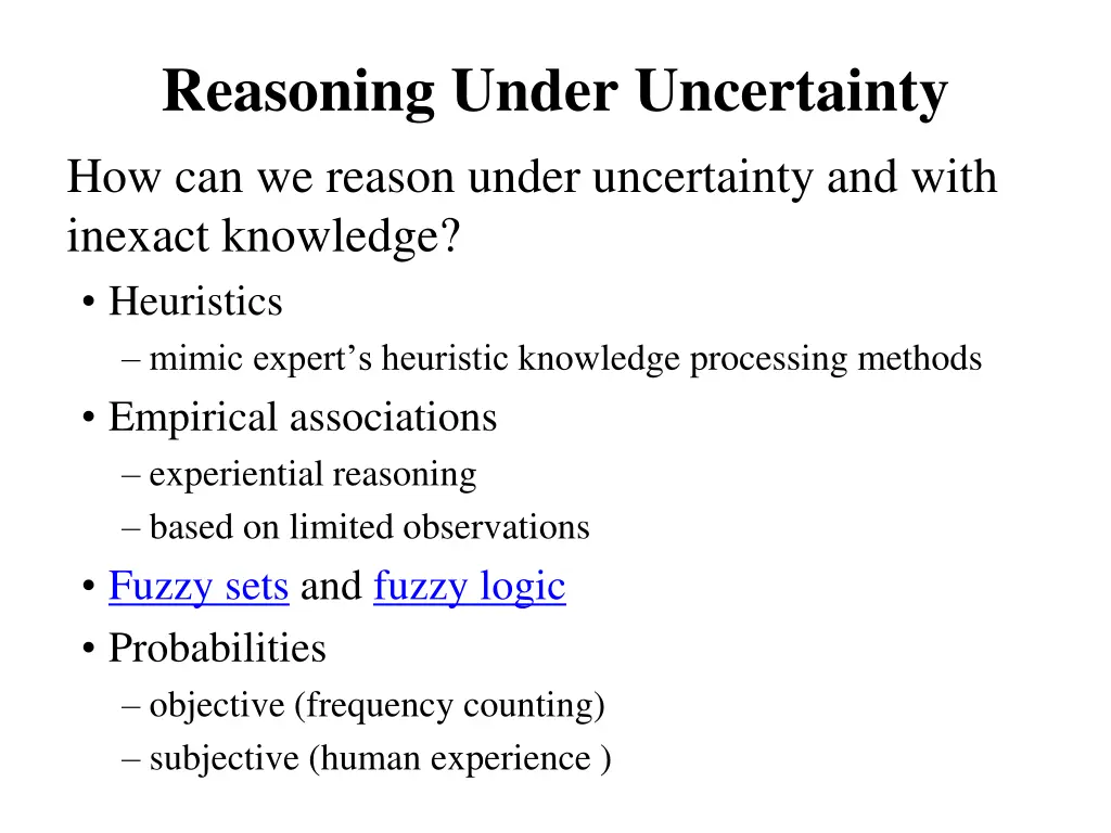 reasoning under uncertainty how can we reason