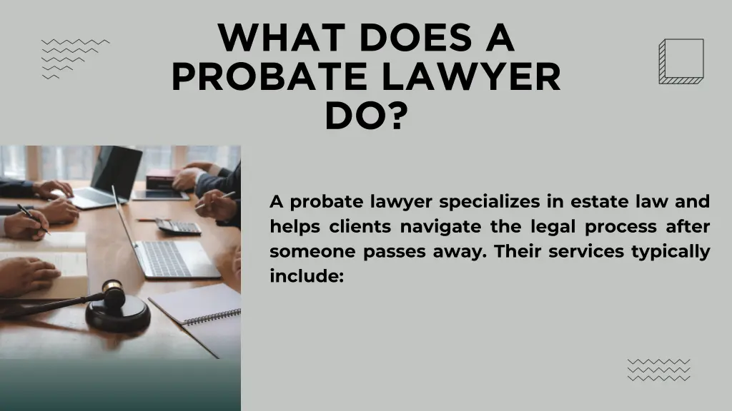 what does a probate lawyer do