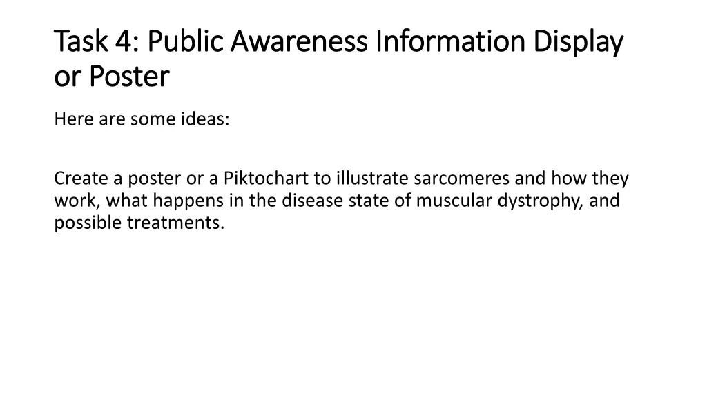 task 4 public awareness information display task