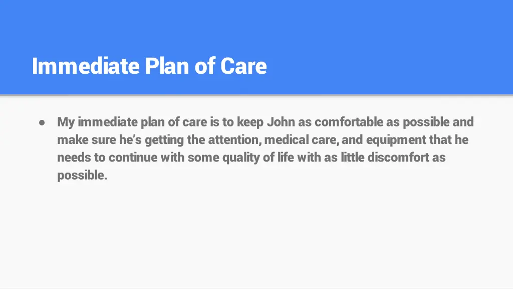 immediate plan of care