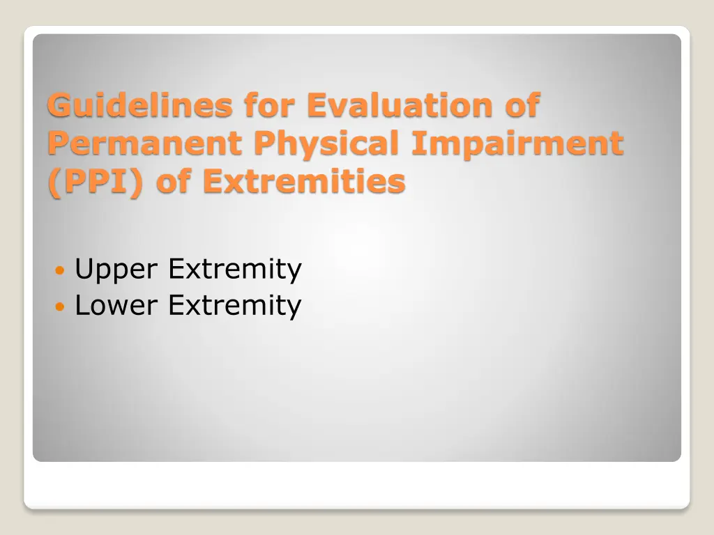 guidelines for evaluation of permanent physical