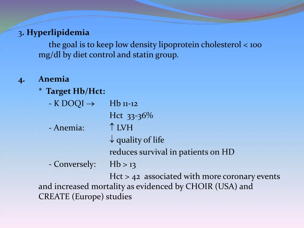3 hyperlipidemia the goal is to keep low density