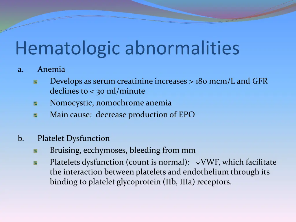 hematologic abnormalities