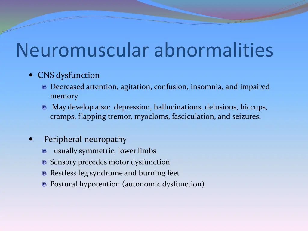 neuromuscular abnormalities