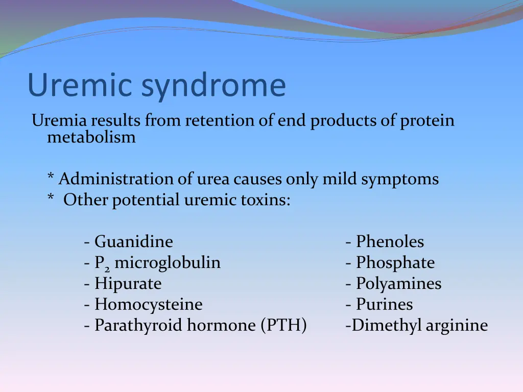 uremic syndrome uremia results from retention