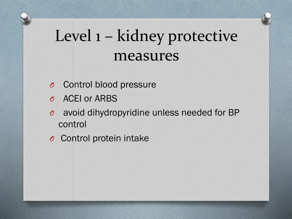 level 1 kidney protective measures