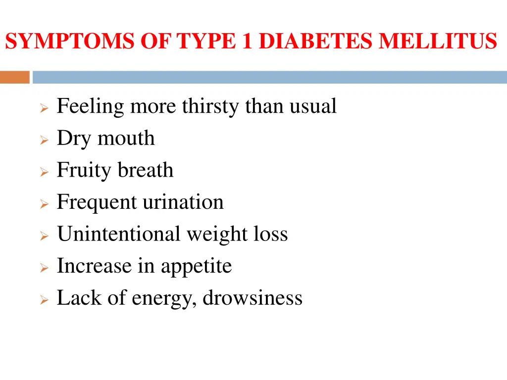 symptoms of type 1 diabetes mellitus