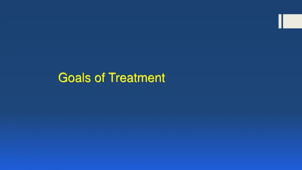 goals of treatment