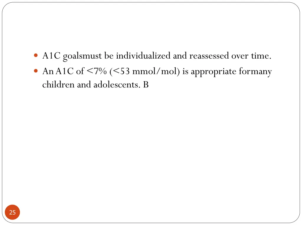 a1c goalsmust be individualized and reassessed