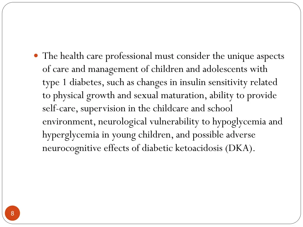 the health care professional must consider