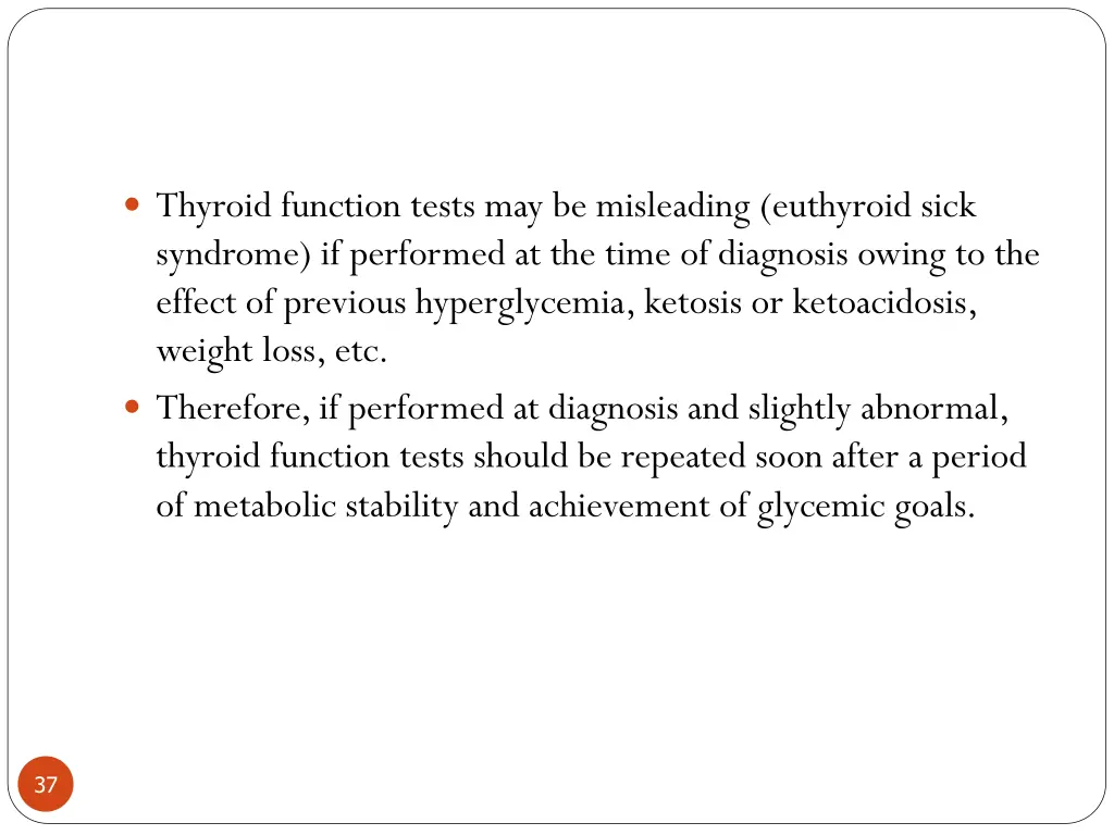 thyroid function tests may be misleading