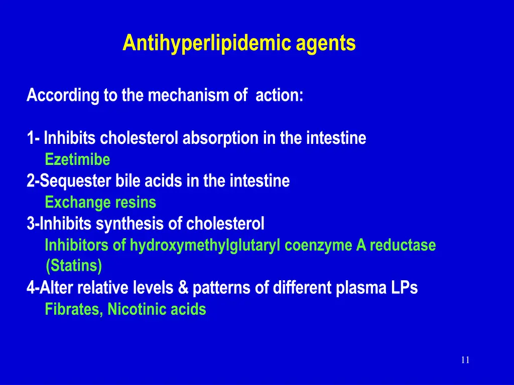 antihyperlipidemic agents