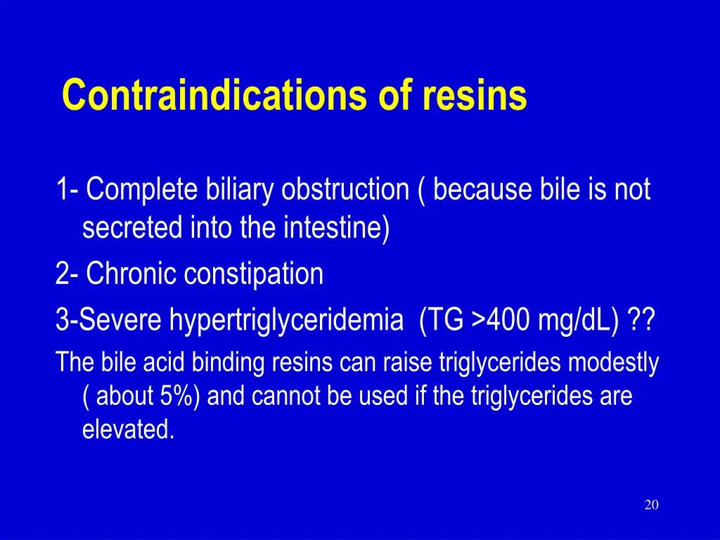 contraindications of resins