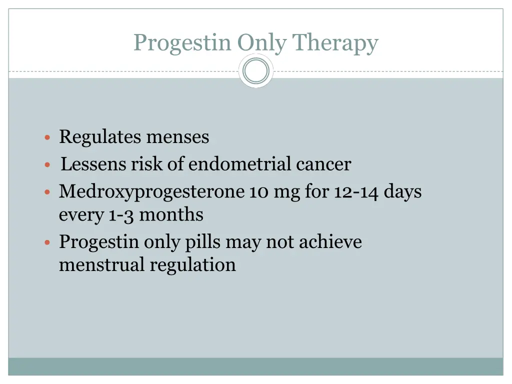 progestin only therapy