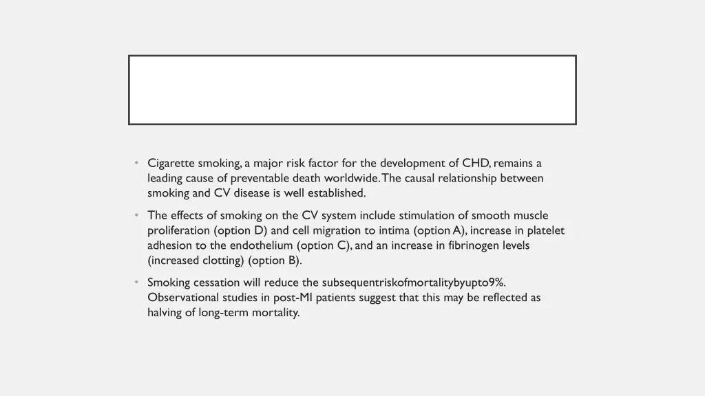 cigarette smoking a major risk factor