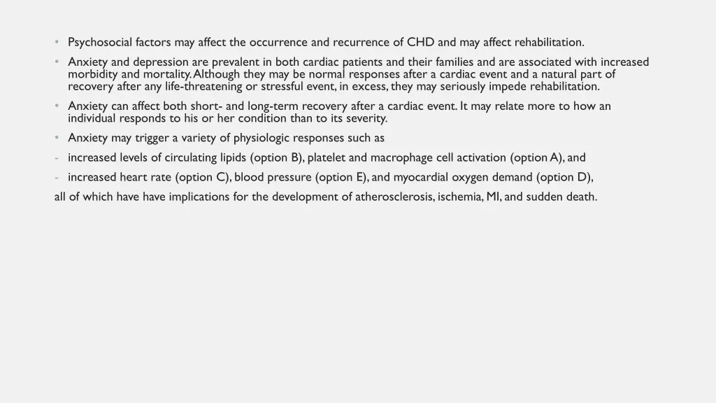 psychosocial factors may affect the occurrence