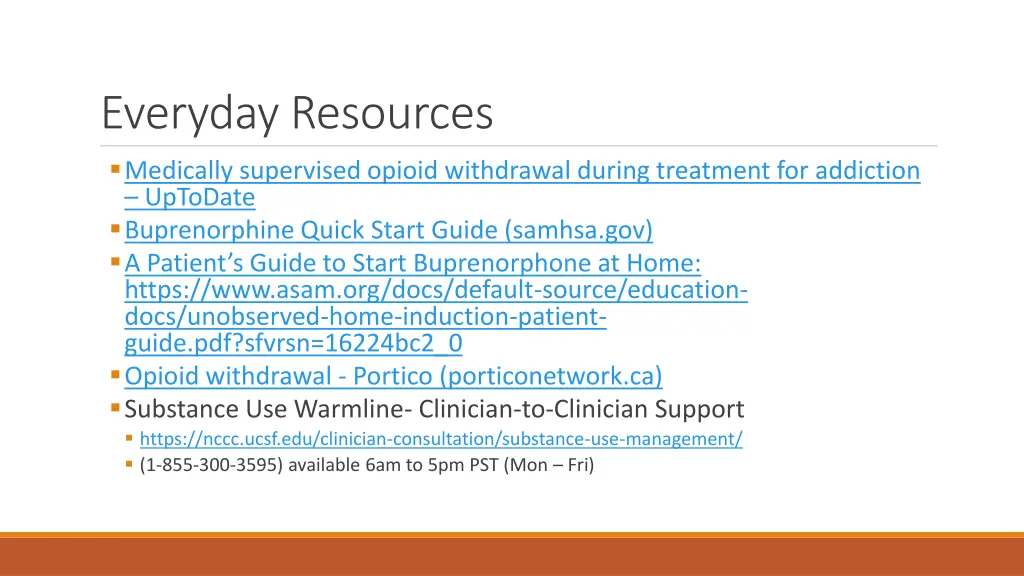everyday resources medically supervised opioid
