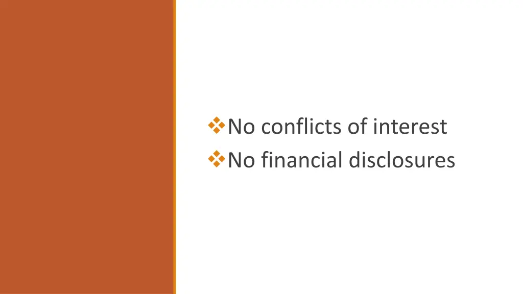no conflicts of interest no financial disclosures