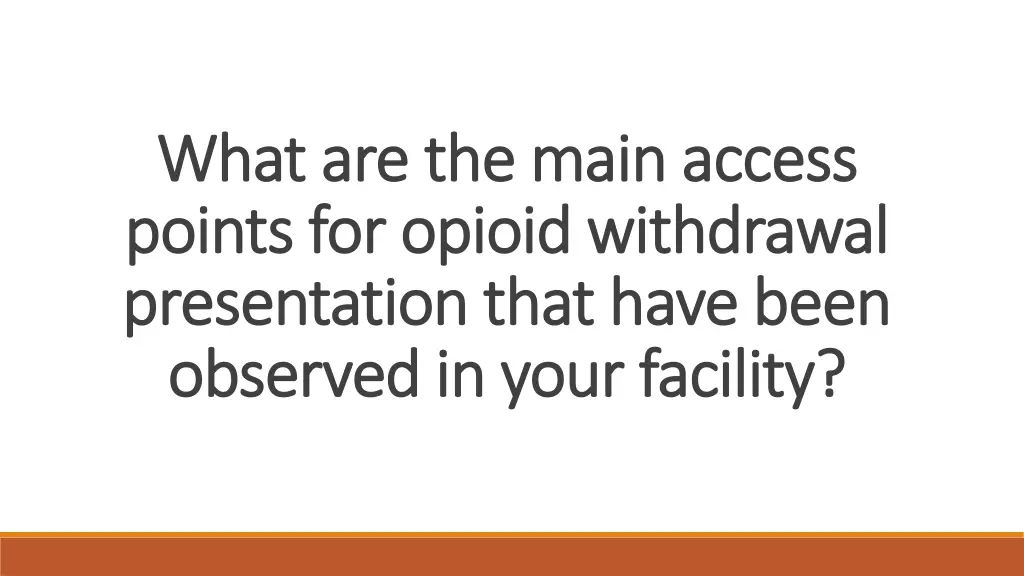 what are the main access what are the main access
