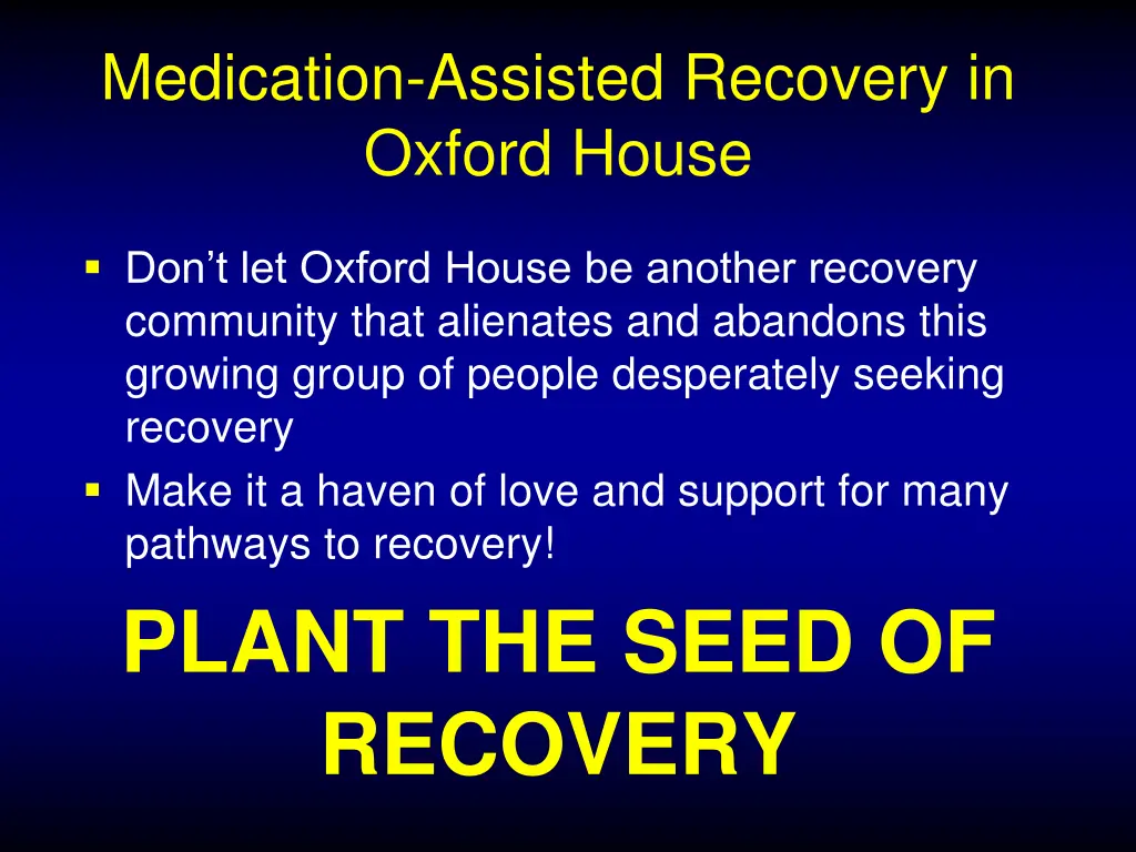 medication assisted recovery in oxford house 7