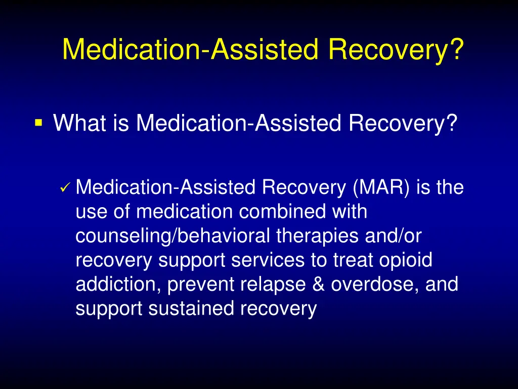 medication assisted recovery