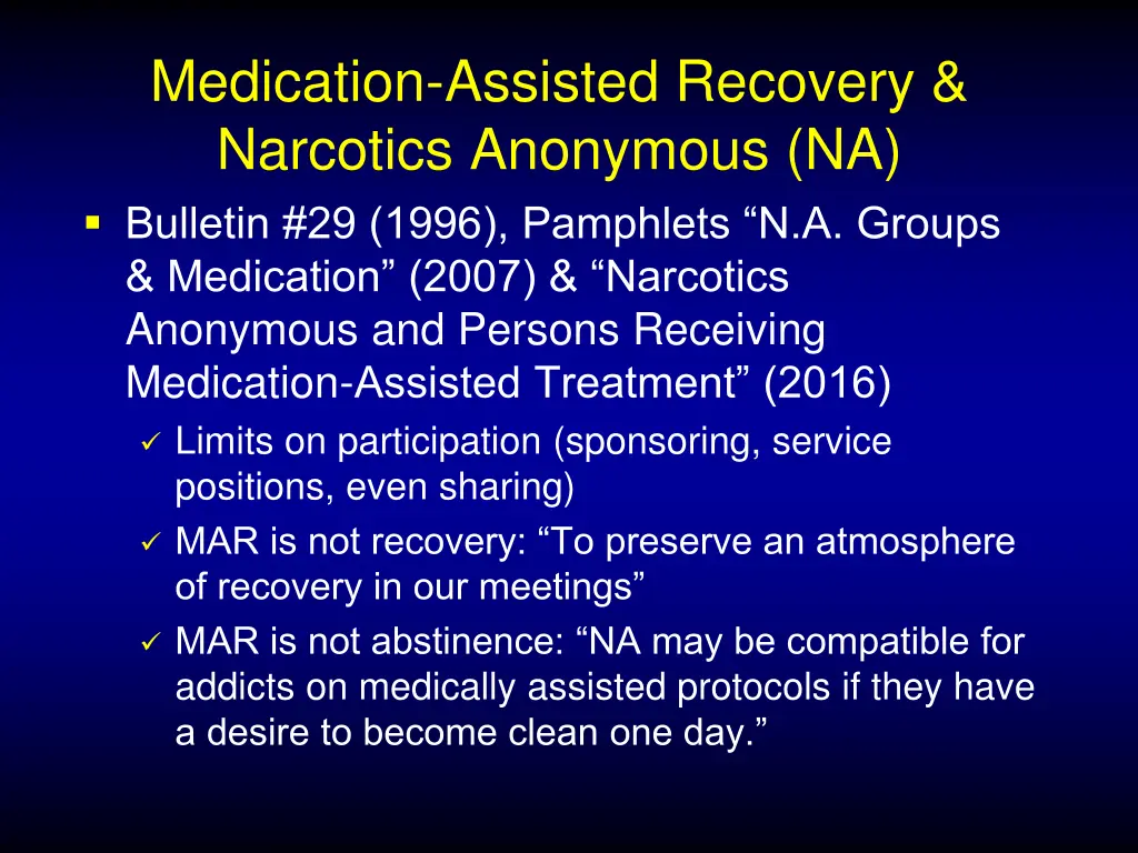 medication assisted recovery narcotics anonymous