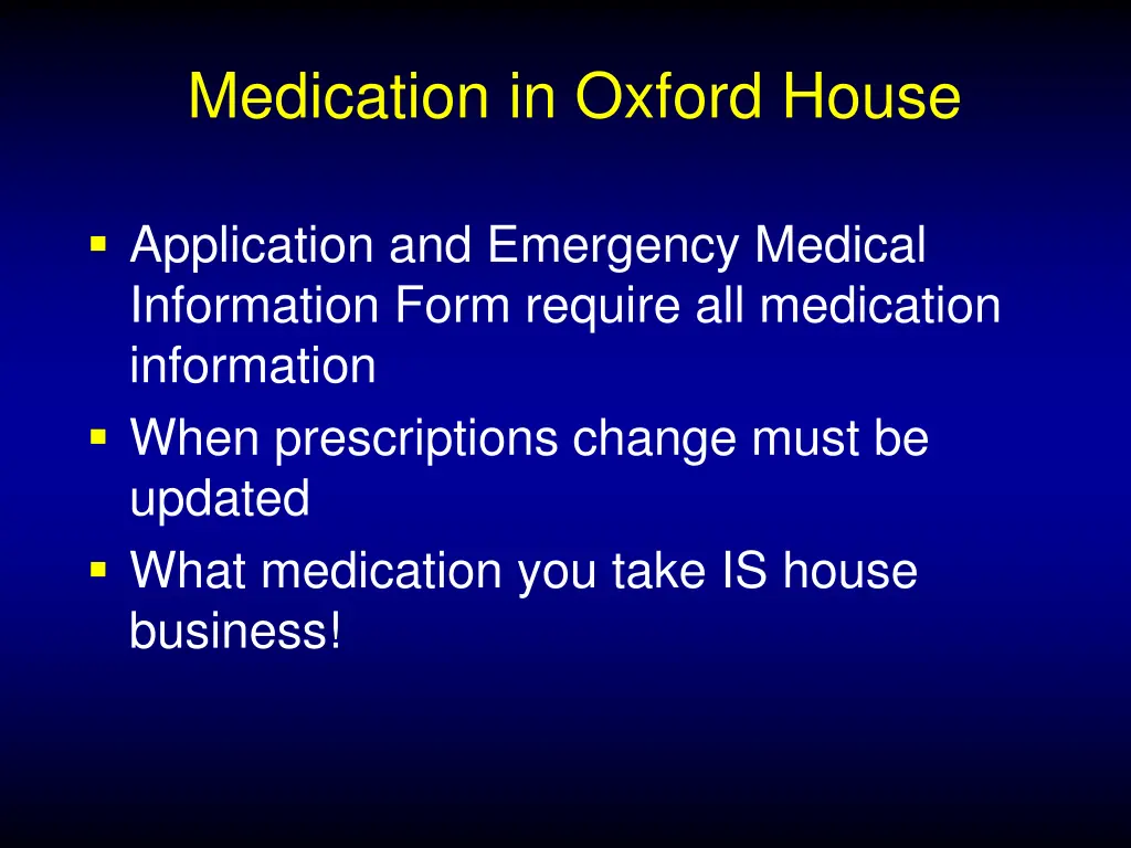 medication in oxford house 2