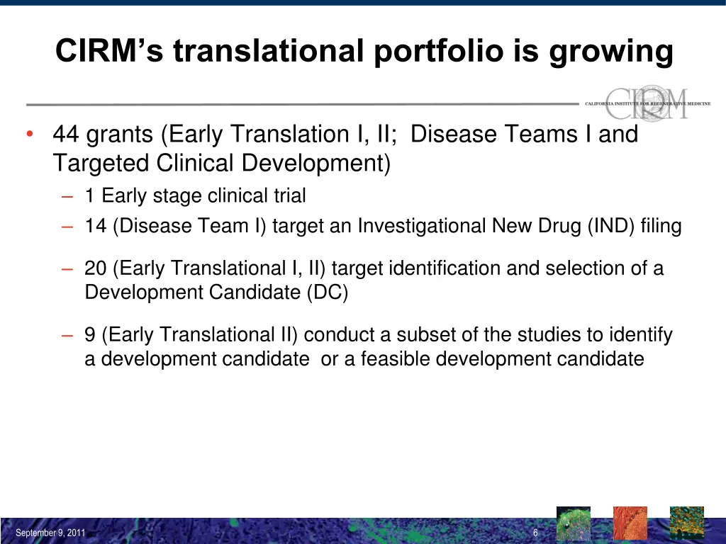 cirm s translational portfolio is growing