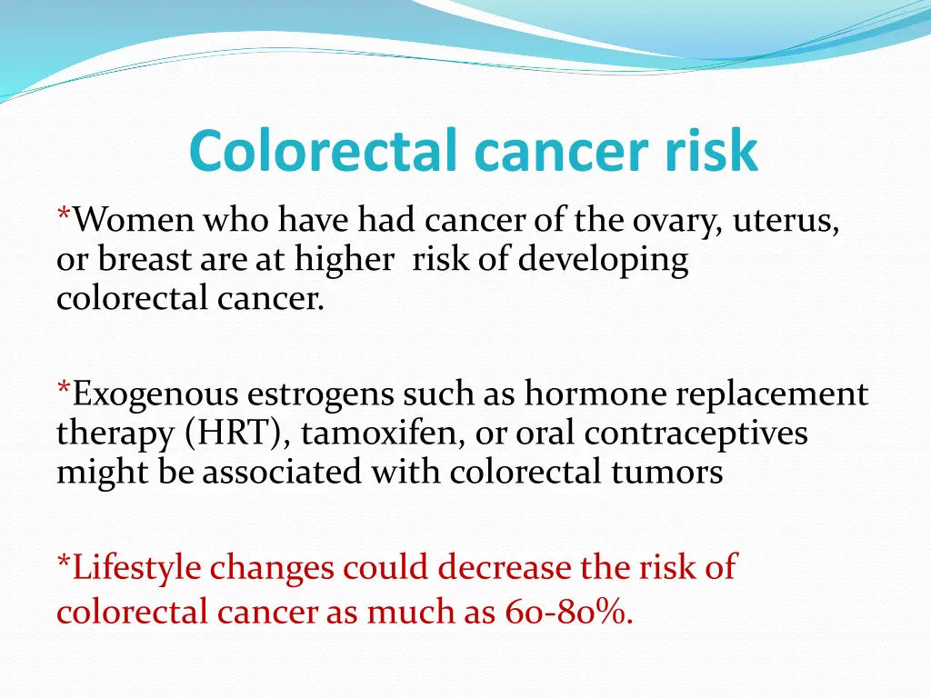 colorectal cancer risk women who have had cancer