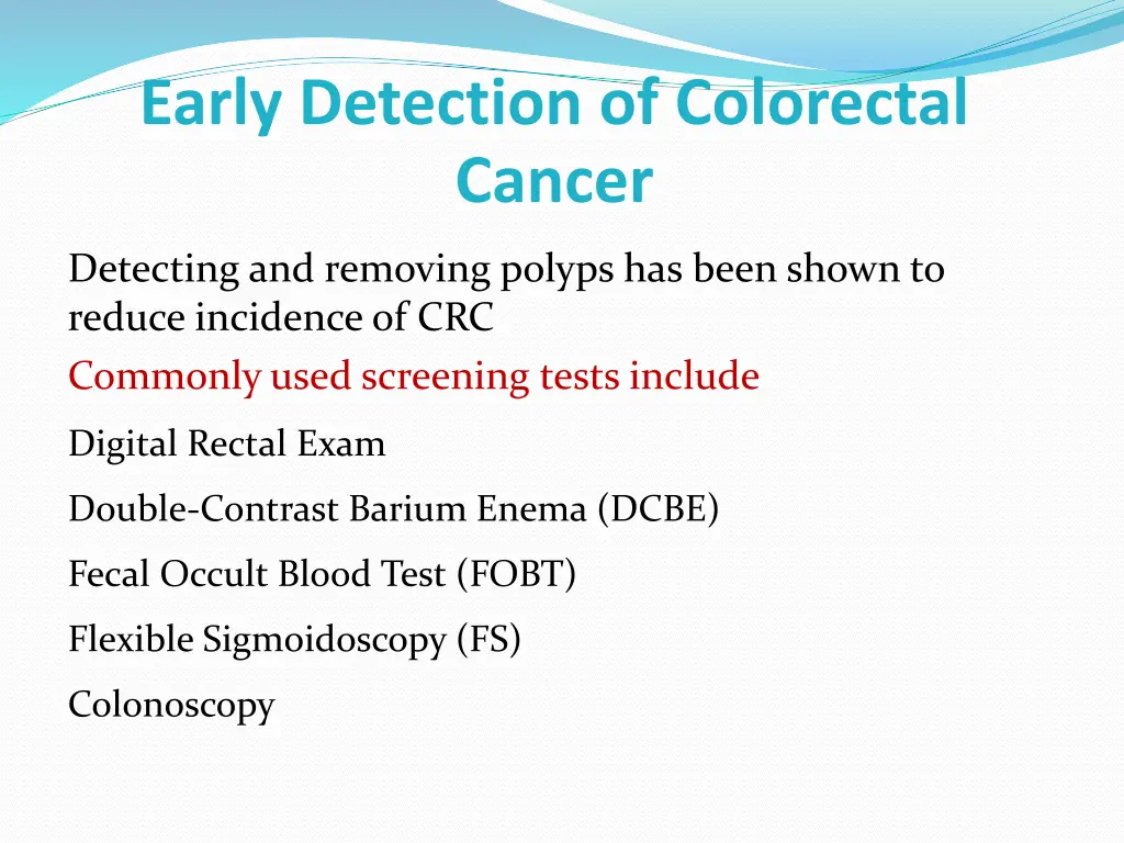 early detection of colorectal cancer