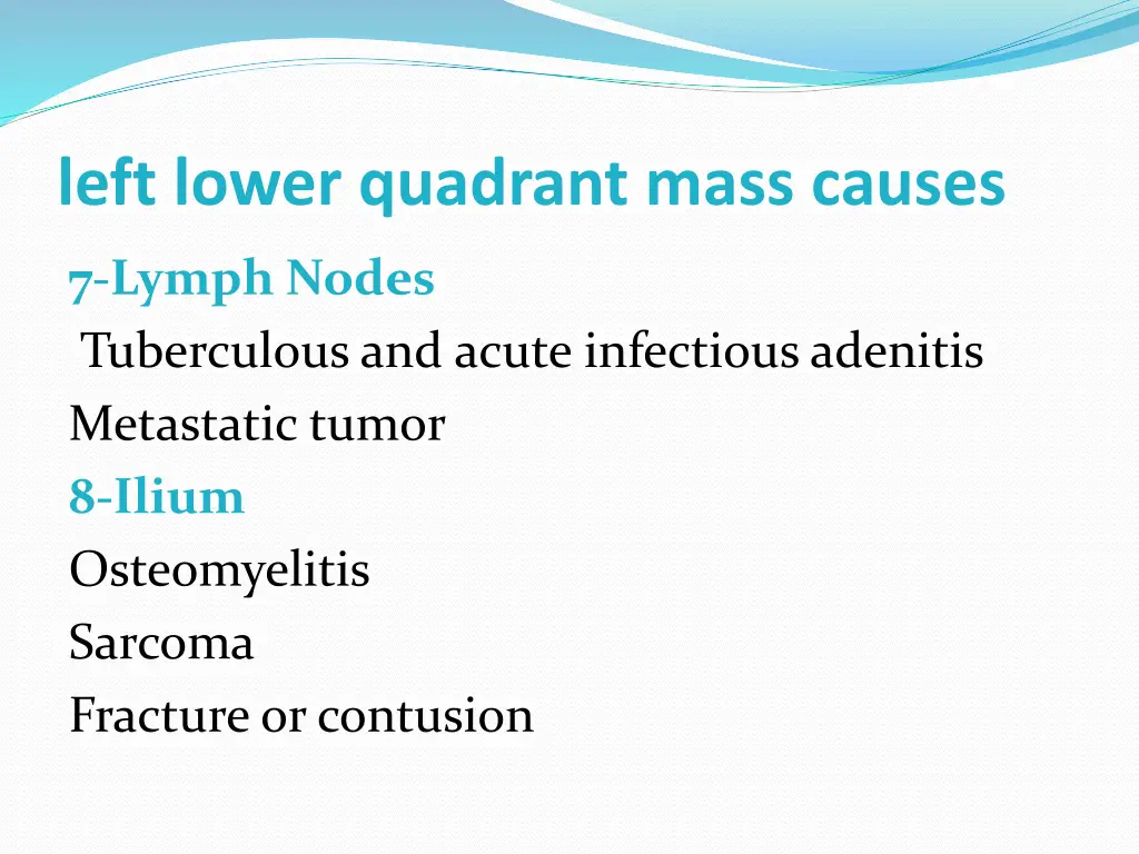 left lower quadrant mass causes 1