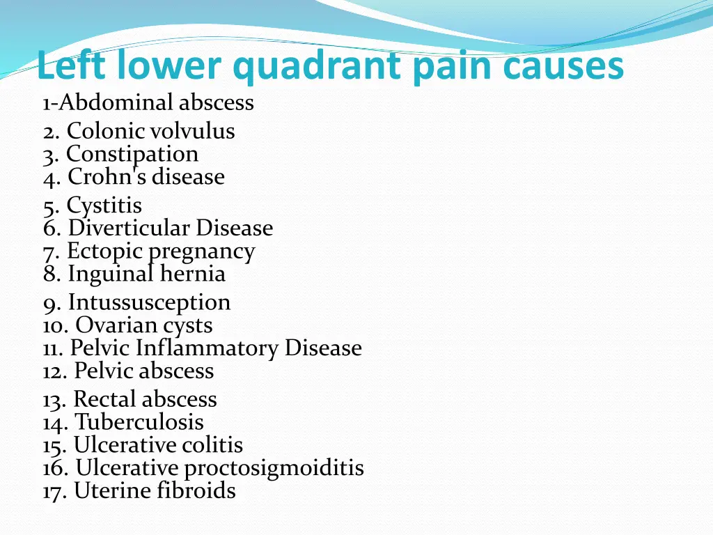 left lower quadrant pain causes 1 abdominal