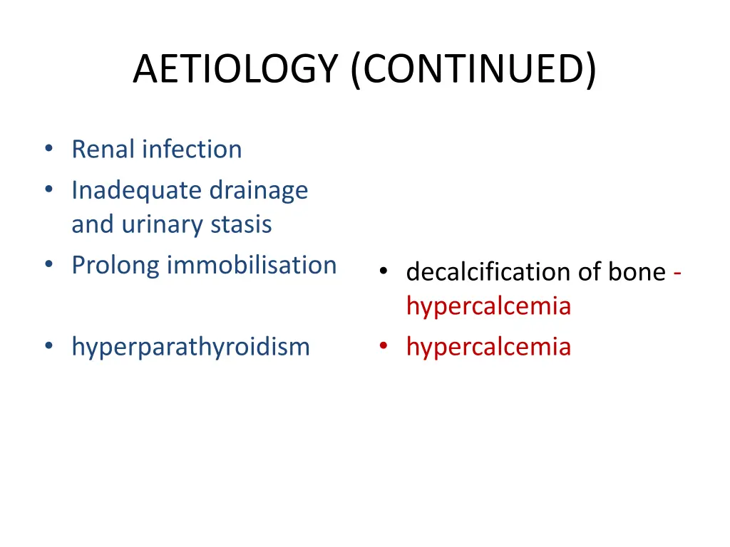 aetiology continued