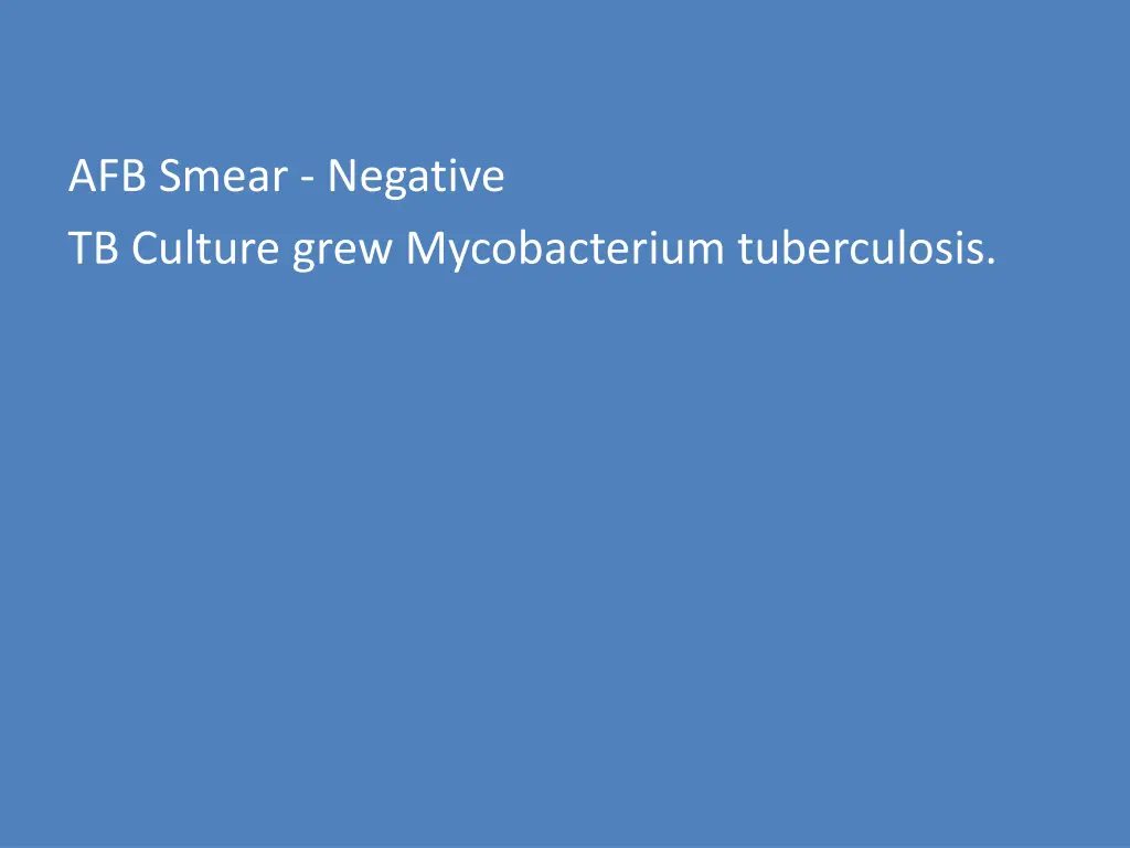 afb smear negative tb culture grew mycobacterium