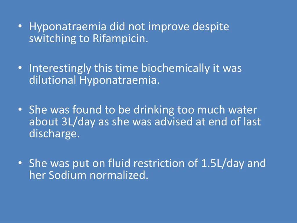 hyponatraemia did not improve despite switching
